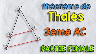 Théorème de Thalès  PARTIE FINALE [upl. by Esch]