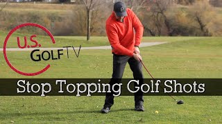 How to Stop Topping the Golf Ball  Golf Swing Tips [upl. by Namreg6]