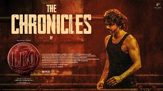 THE CHRONICLES OF LEO  Thalapathy Vijay  Lokesh Kanagaraj  Anirudh Ravichander [upl. by Eelyam237]