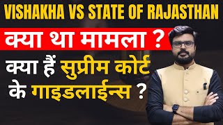 Vishakha Vs State of Rajasthan  The case  The supreme guidelines [upl. by Etienne]