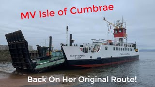 MV Isle of Cumbrae Back On The Cumbrae Service [upl. by Acissehc163]