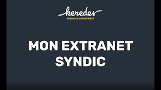 SYNDIC  Guide de connexion à lextranet des copropriétaires de Keredes [upl. by Tiff]