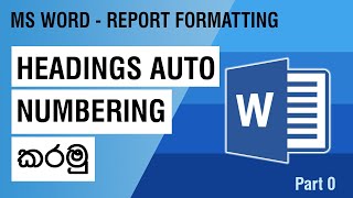 Headings Auto Numbering කරමු  05 කොටස [upl. by Reinaldo]