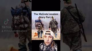 The Story of Melinda Loveless Part 4 truecrimemystery crime scary fypage truecrimecommunity [upl. by Emelina167]