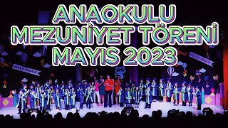 ANAOKULU MEZUNİYET TÖRENİMİZ  MAYIS 2023 [upl. by Hanauq]