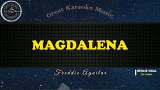 Magdalena KARAOKE Freddie Aguilar [upl. by Haskel]