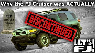 Why the FJ Cruiser was ACTUALLY Discontinued  The Real Reasons Why [upl. by Drallim]