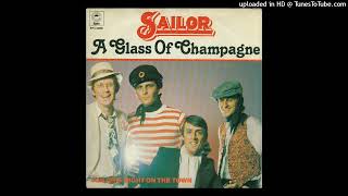 Sailor  A glass of champagne 1976 magnums extended mix [upl. by Naesed]