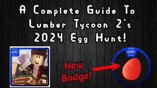 Complete Guide To Lumber Tycoon 2s 2024 Egg Hunt [upl. by Waxman]