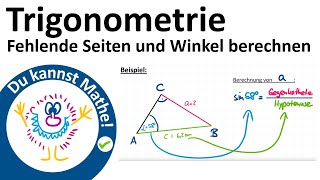 Fehlende Seiten und Winkel im rechtwinkligen Dreieck berechnen Trigonometrie 6 Sinus Kosinus [upl. by Cowan]