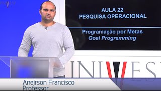 Pesquisa Operacional I  Aula 22  Programação por Metas  Goal Programming [upl. by Jaylene413]