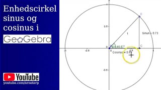 Enhedscirkel  sinus og cosinus i geogebra [upl. by Tamara]