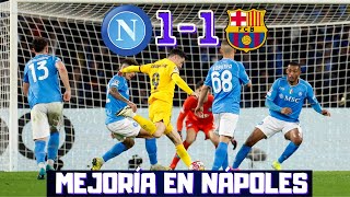 LEWANDOWSKI GUÍA LA MEJORIA DEL BARCELONA EN NÁPOLES EMPATE QUE DEBIÓ SER TRIUNFO CHAMPIONS [upl. by Melnick933]