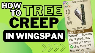 Wingspan Gameplay Have You Ever Seen a Catbird Treecreep [upl. by Erolyat]