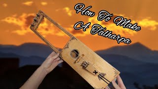 How to make a Talharpa V2 [upl. by Demott]