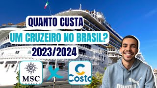 QUANTO CUSTA UM CRUZEIRO NO BRASIL  CRUZEIRO BARATO NO BRASIL  VALORES MSC E COSTA CRUZEIROS [upl. by Odirfliw189]