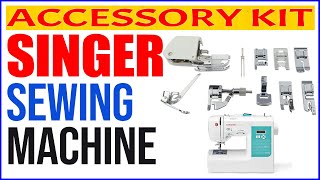 ✅ Best Singer Sewing Machine Accessory Kits 2022  Sewing Machine Accessories List 💦 [upl. by Saqaw352]