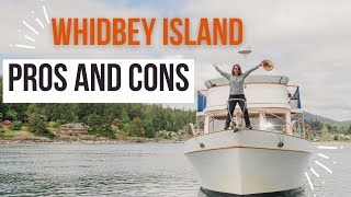 Pros and Cons of Moving to Whidbey Island Washington [upl. by Gabriele]