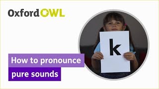 Phonics How to pronounce pure sounds  Oxford Owl [upl. by Zilvia890]