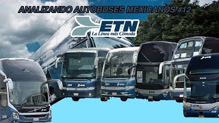 Analizando Autobuses Mexicanos 12 ETN [upl. by Michelina780]