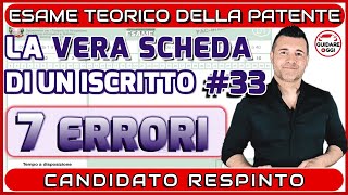 7 ERRORI RESPINTO LA VERA SCHEDA D’ESAME DI TEORIA DI UN ISCRITTO AL CANALE 33 [upl. by Ahsahs]