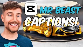 How To Add Captions Like Mr Beast in CapCut [upl. by Fortna857]