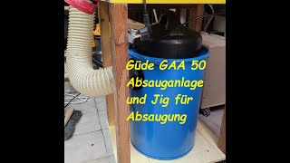 Güde GAA 50 Absauganlage und Absaugung Jig [upl. by Truman228]