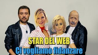 STAR DEL WEB  CI VOGLIAMO FIDANZARE HIGHLANDER DJ PROD [upl. by Nic]