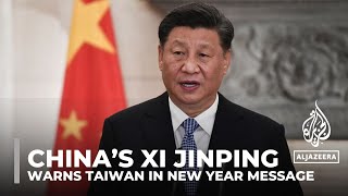 China’s Xi Jinping warns Taiwan in New Year message [upl. by Sadoc27]