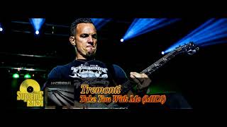 Tremonti  Take You With Me FULL MIDI  PIANO [upl. by Paxon838]