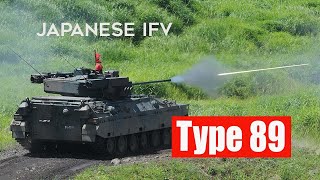 Mitsubishi Type 89 The Most Dangerous Infantry Fighting Vehicle In The World [upl. by Sherburn]