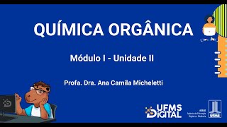 PRIL Química Orgânica  Módulo 1  Unidade 2 [upl. by Guss]