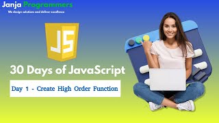 01  Higher Order Function Tutorial  30 Days of JavaScript Challenge [upl. by Drew]