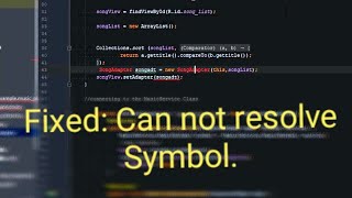 Fixed Cannot resolve Symbol  Android Studio [upl. by Alrzc]