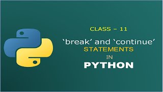 Break and Continue Statements in Python  Python series  Lecture 11  Learn in Hindi by RAVINDRA [upl. by Amy330]