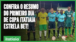 COPA ITATIAIA ESTRELA BET COMEÇOU VEJA O RESUMO DO PRIMEIRO DIA DO MUNDIAL DO FUTEBOL AMADOR [upl. by Akirahs]