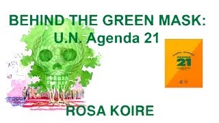 Behind the Green Mask  Agenda 21  Rosa Koire [upl. by Ahsienaj]