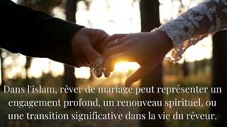 Rêver de mariage islam quelle signification [upl. by Knowland]