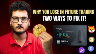 WHY YOU LOSE IN CRYPTO FUTURES  HOW TO EARN DAILY CONSISTENTLY  BITCOIN MARKET UPDATE [upl. by Ballinger]