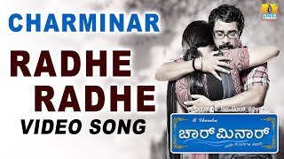 Radhe Radhe ರಾಧೆ ರಾಧೆ  Charminar  Movie  Hari  Prem Kumar  Meghana Gaonkar  Jhankar Music [upl. by Alison530]