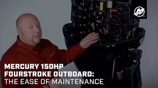 Mercury 150hp FourStroke Outboard The Ease of Maintenance [upl. by Cordle]