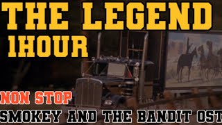 1H🔥THE LEGEND1HOUR Smokey and the Bandit OST NON STOP official MV WESTERNMUSIC [upl. by Wawro840]