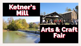 Ketners Mill Arts amp Craft Fair [upl. by Dinnage]