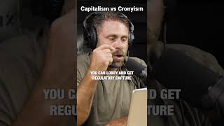 Capitalism vs Cronyism Know the difference [upl. by Kokoruda]