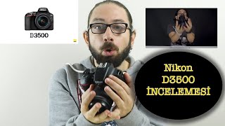 Nikon D3500 İncelemesi [upl. by Sergo]