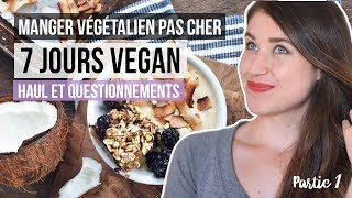 Haul épicerie végétalienne économique  ORGANISATION amp TRUCS DÉFI 7 JOURS VEGAN [upl. by Rahab]