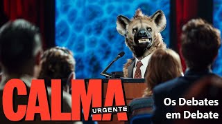 CALMA URGENTE  Os Debates em Debate E Pablo Marçal [upl. by Piers990]