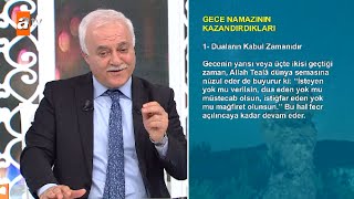 Gece namazının kazandırdıkları  Nihat Hatipoğlu ile Dosta Doğru 136 Bölüm  atv [upl. by Shira]