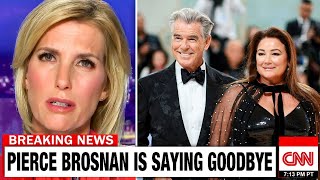 Pierce Brosnan Is Saying Goodbye After His Wifes Tragic Diagnosis [upl. by Ambrosius]