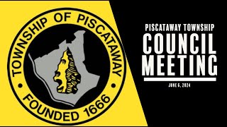 Piscataway Township Council Meeting June 6 2024 [upl. by Nylime478]